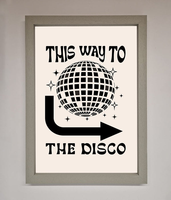 To The Disco Framed Poster - Hi Society