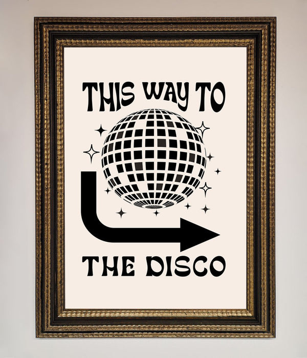 To The Disco Framed Poster - Hi Society