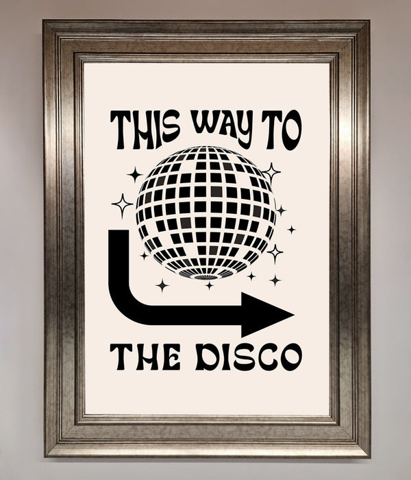To The Disco Framed Poster - Hi Society