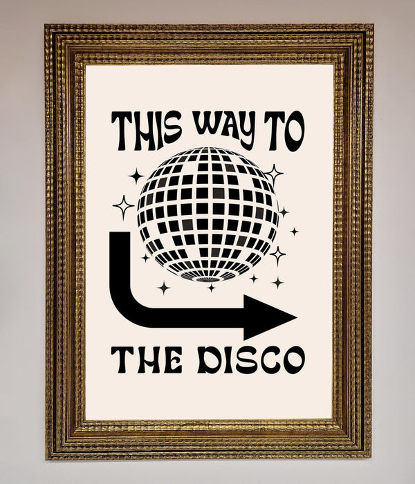 To The Disco Framed Poster - Hi Society