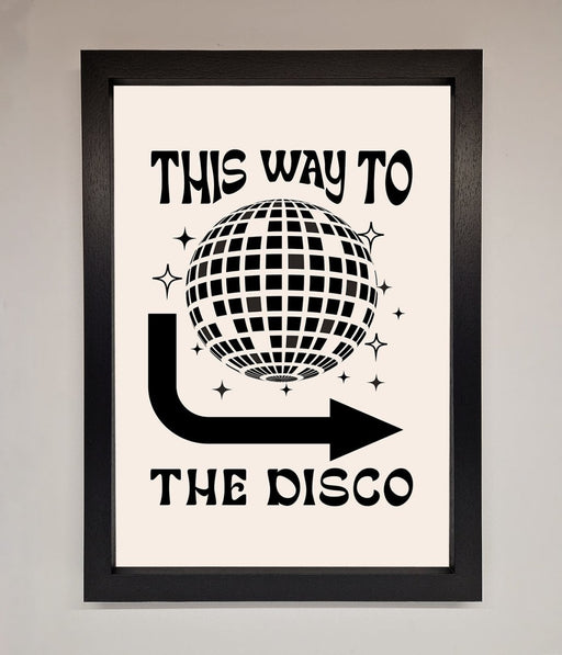 To The Disco Framed Poster - Hi Society
