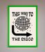 To The Disco Framed Poster - Hi Society