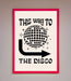 To The Disco Framed Poster - Hi Society