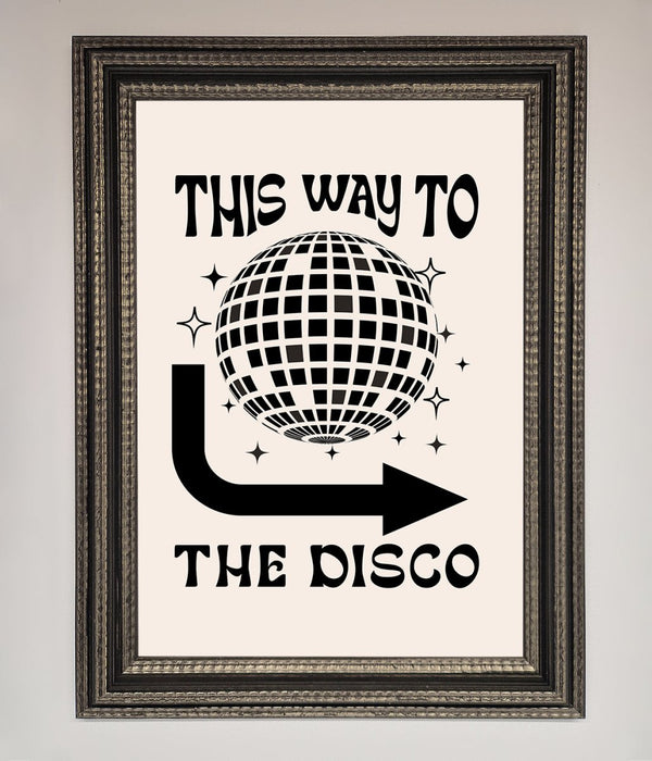 To The Disco Framed Poster - Hi Society