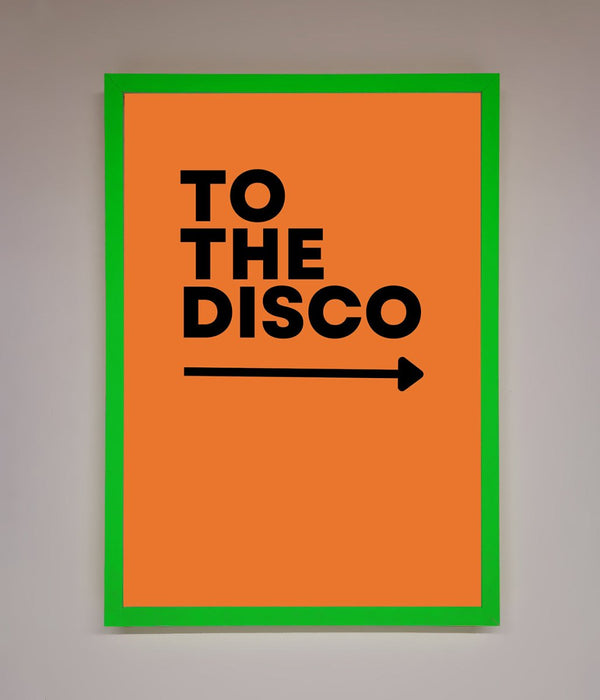 To The Disco Framed Print - Hi Society