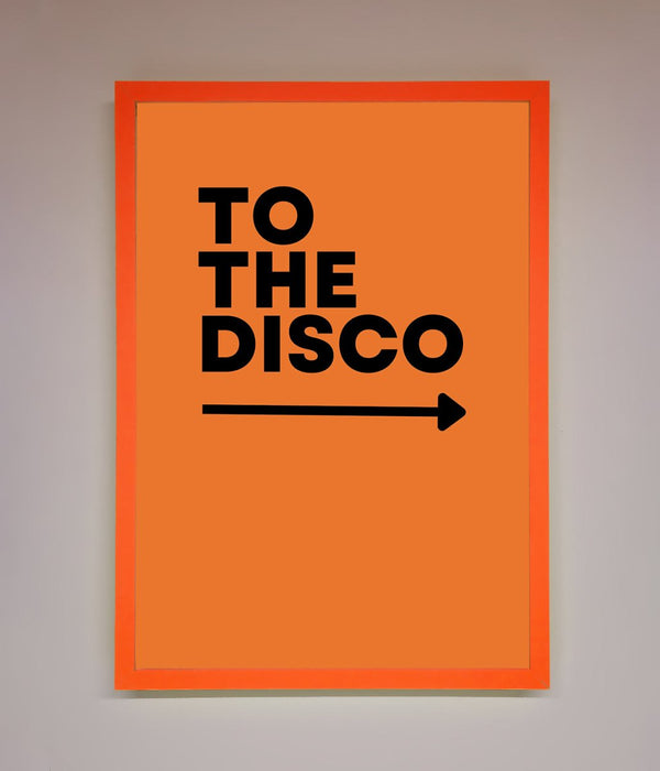 To The Disco Framed Print - Hi Society