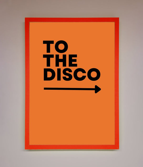 To The Disco Framed Print - Hi Society