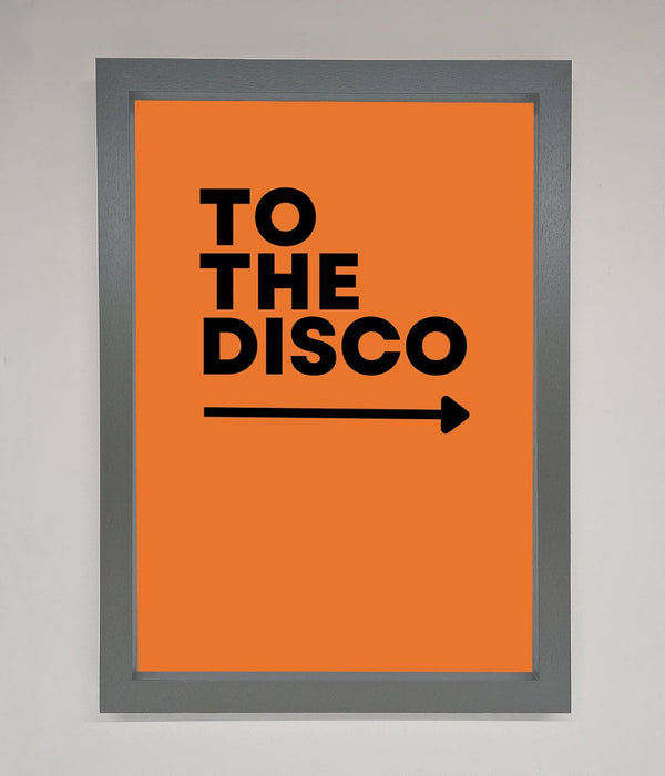 To The Disco Framed Print - Hi Society