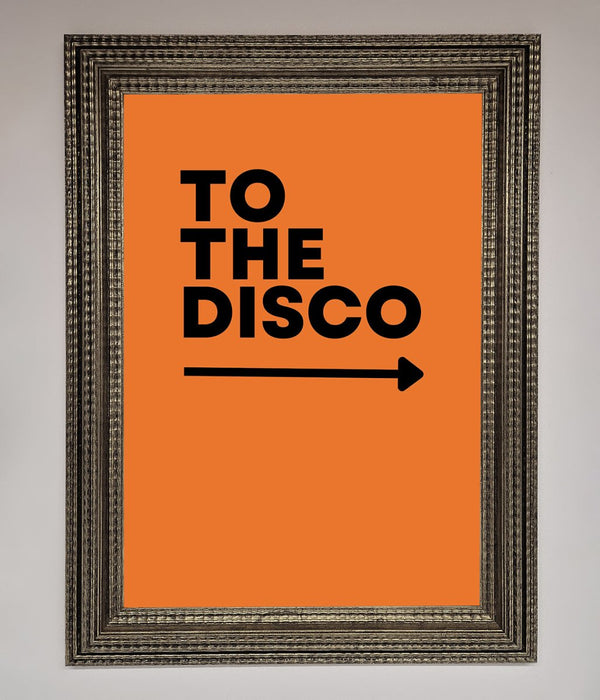 To The Disco Framed Print - Hi Society