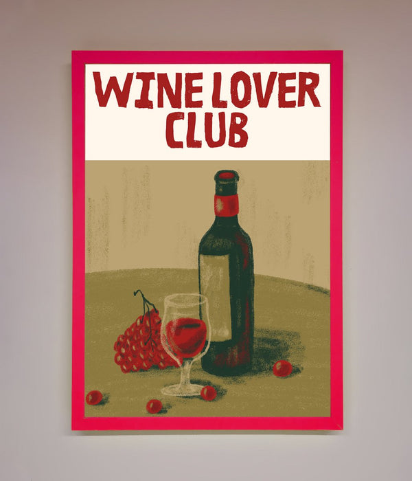 Wine Lovers Club Framed Poster - Hi Society