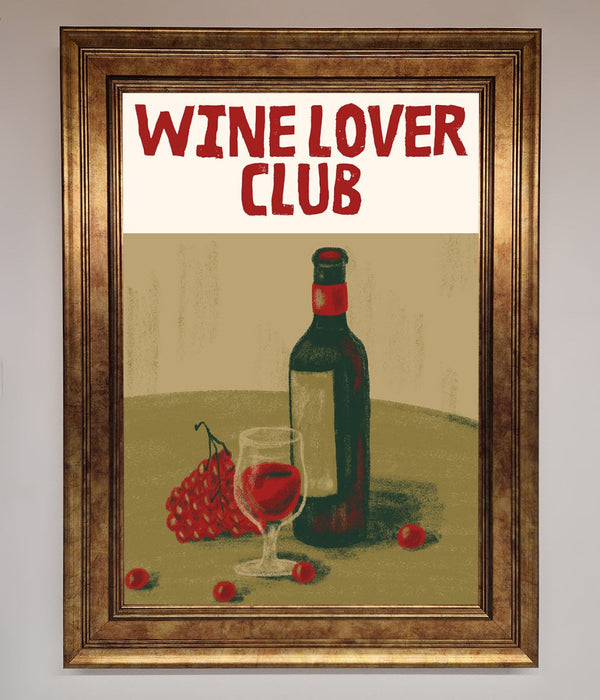 Wine Lovers Club Framed Poster - Hi Society