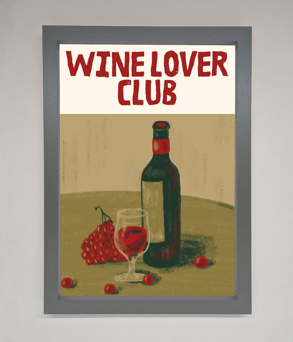 Wine Lovers Club Framed Poster - Hi Society