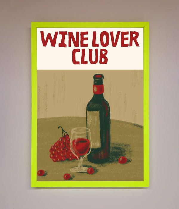 Wine Lovers Club Framed Poster - Hi Society