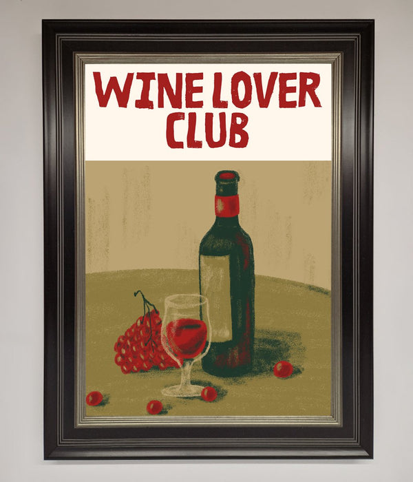 Wine Lovers Club Framed Poster - Hi Society