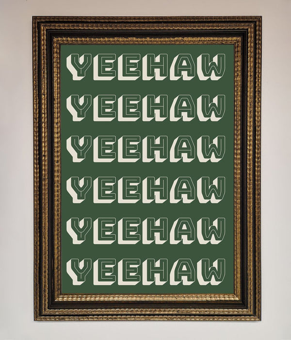 Yeehaw Yeehaw Framed Poster - Hi Society