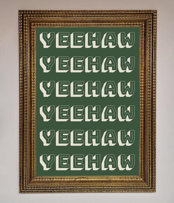 Yeehaw Yeehaw Framed Poster - Hi Society