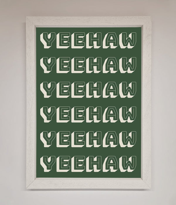 Yeehaw Yeehaw Framed Poster - Hi Society