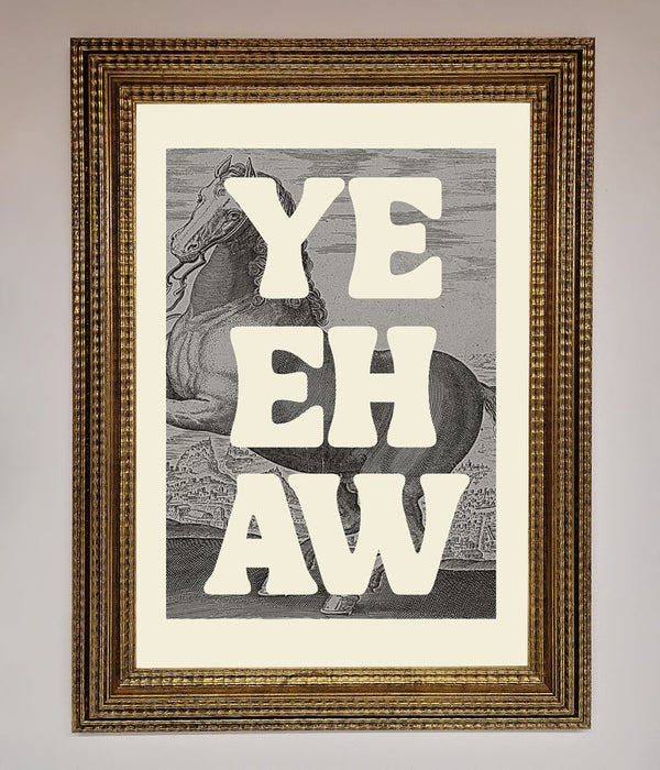 Yehaw Framed Poster - Hi Society