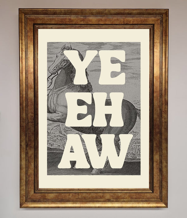 Yehaw Framed Poster - Hi Society