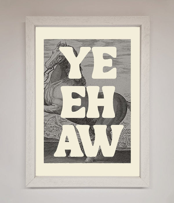 Yehaw Framed Poster - Hi Society