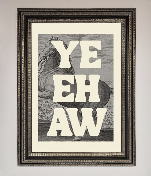 Yehaw Framed Poster - Hi Society