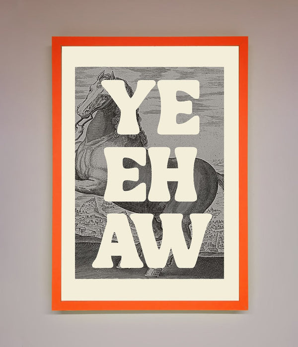 Yehaw Framed Poster - Hi Society