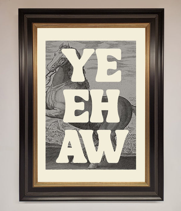 Yehaw Framed Poster - Hi Society