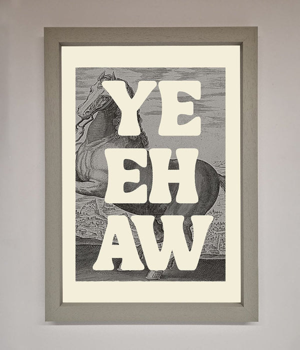 Yehaw Framed Poster - Hi Society