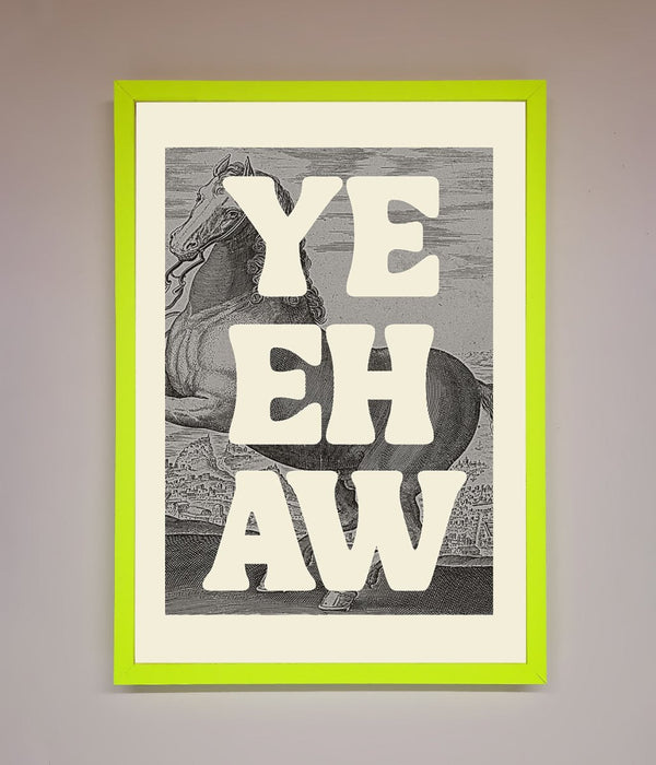 Yehaw Framed Poster - Hi Society