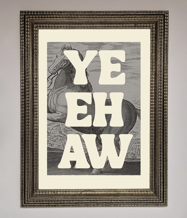 Yehaw Framed Poster - Hi Society