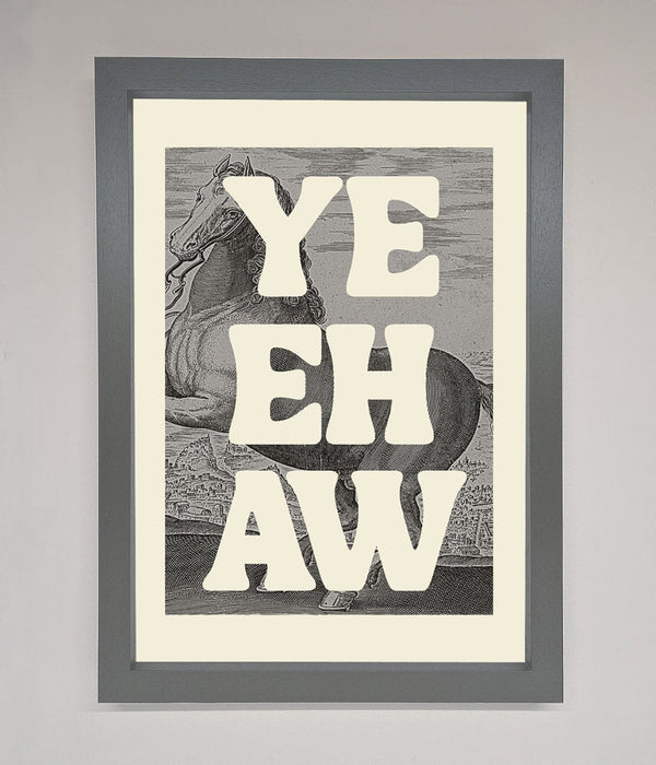 Yehaw Framed Poster - Hi Society