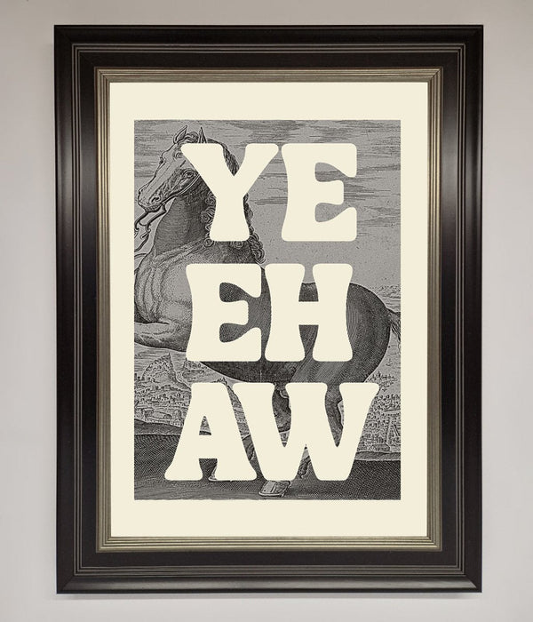 Yehaw Framed Poster - Hi Society