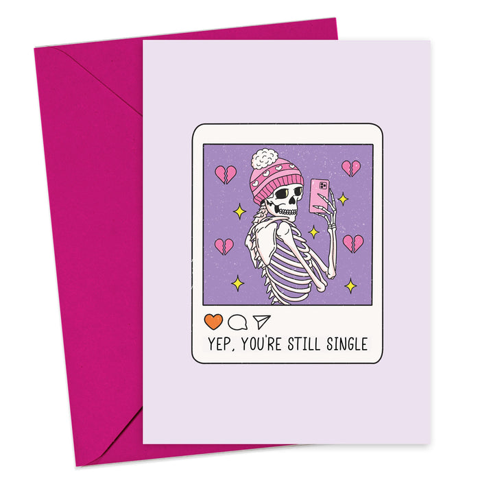 Yep You’re Still Single Card - Greeting & Note Cards