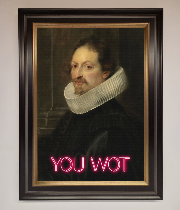 You Wot Renaissance Framed Poster - Hi Society