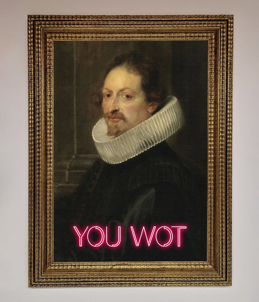 You Wot Renaissance Framed Poster - Hi Society
