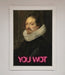 You Wot Renaissance Framed Poster - Hi Society