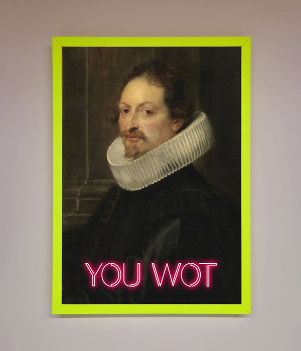 You Wot Renaissance Framed Poster - Hi Society