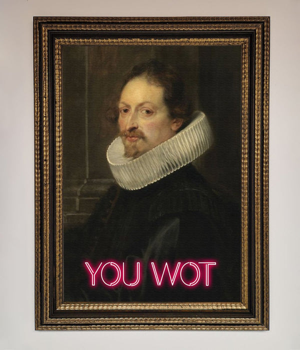 You Wot Renaissance Framed Poster - Hi Society