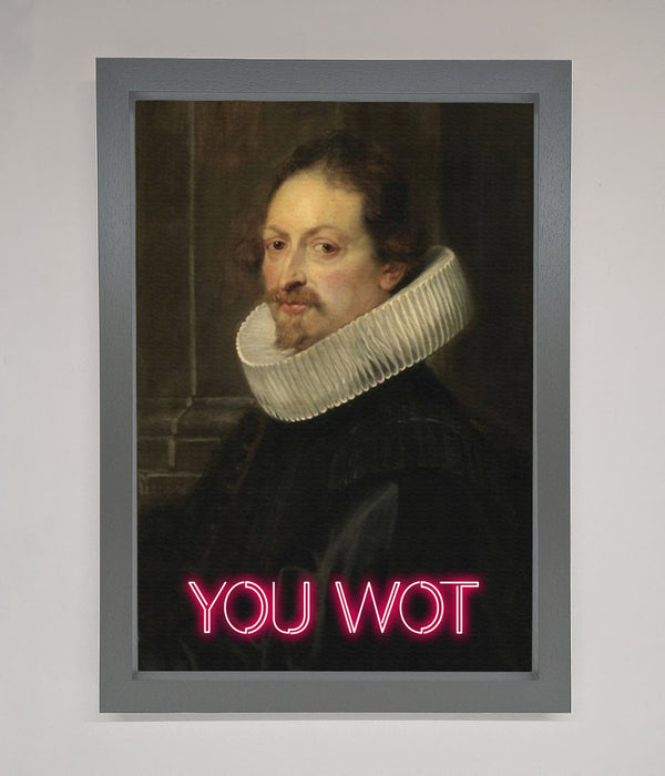 You Wot Renaissance Framed Poster - Hi Society