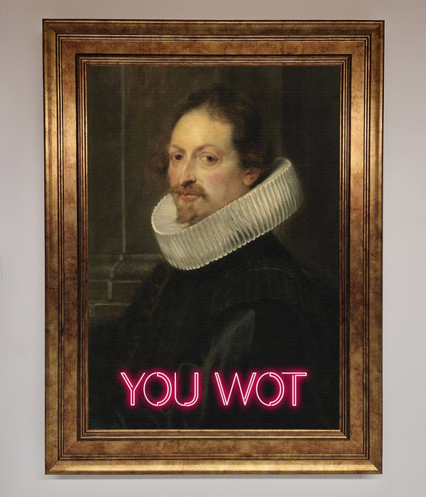 You Wot Renaissance Framed Poster - Hi Society