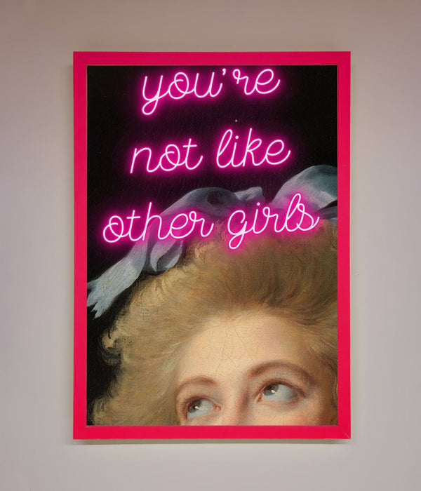 Youre Not Like Other Girls Framed Wall Art - Hi Society