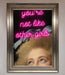 Youre Not Like Other Girls Framed Wall Art - Hi Society
