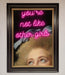Youre Not Like Other Girls Framed Wall Art - Hi Society