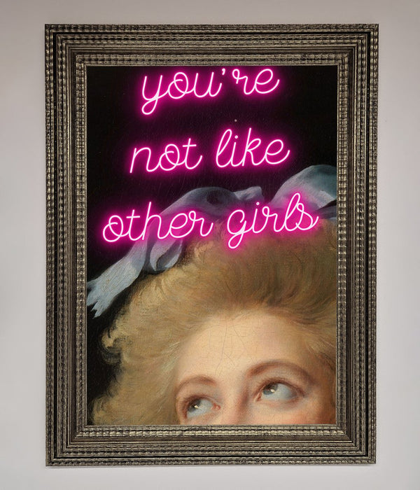 Youre Not Like Other Girls Framed Wall Art - Hi Society